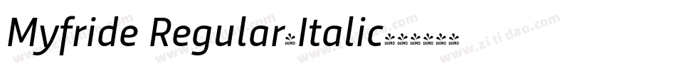 Myfride Regular-Italic字体转换
